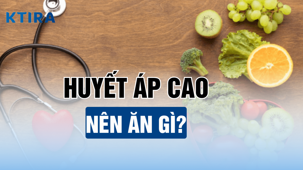 Thực phẩm tốt cho người huyết áp cao