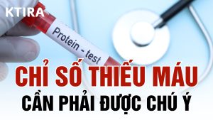 Chỉ số thiếu máu cần chú ý