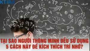 5 Cách kích thích trí nhớ