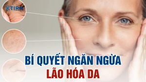Ngăn ngừa lão hóa da từ bên trong