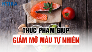 Thực phẩm giúp giảm mỡ máu tự nhiên