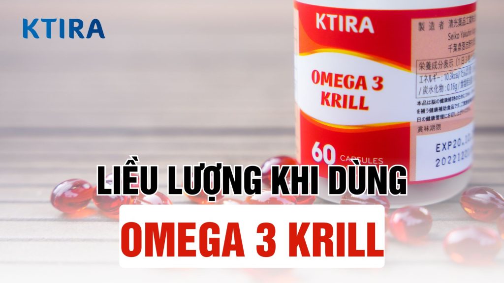 Dùng omega 3 krill liều lượng như thế nào