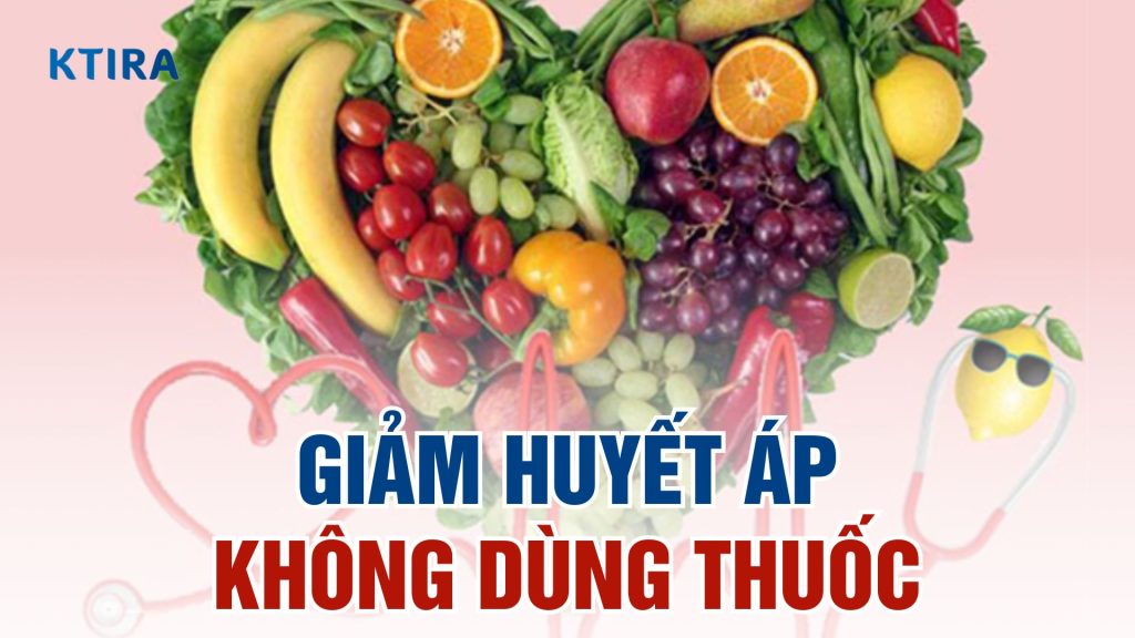 Giảm huyết áp không dùng thuốc