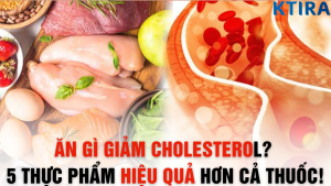 Ăn gì để giảm cholesterol? 5 thực phẩm rẻ tiền hiệu quả hơn cả thuốc!