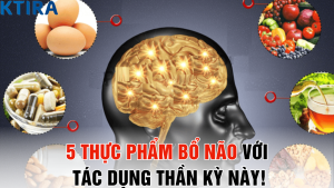 5 Thực Phẩm Bổ Não Bạn Ăn Hàng Ngày Nhưng Không Biết Tác Dụng Thần Kỳ Này!
