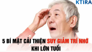 5 Bí Mật Cải Thiện Suy Giảm Trí Nhớ Khi Lớn Tuổi
