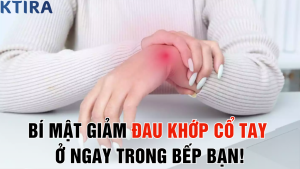 Bí Mật Giảm Đau Khớp Cổ Tay Đang Ở Ngay Trong Bếp Bạn!