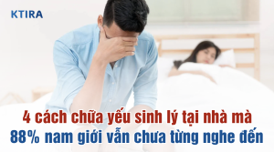 Cách chữa yếu sinh lý tại nhà