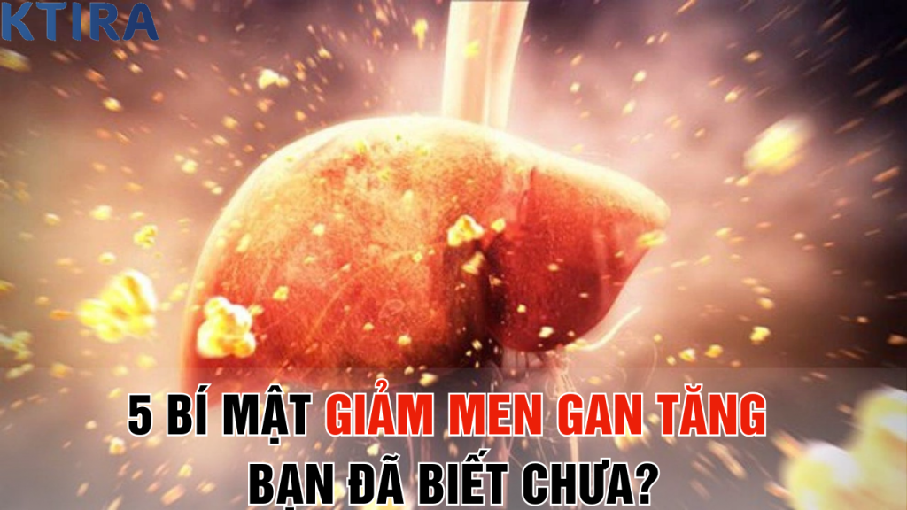5 Bí Mật Giảm Men Gan Tăng Nhanh Chóng Mà Bác Sĩ Không Nói Với Bạn!