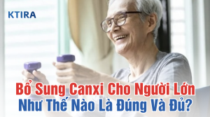 Bổ Sung Canxi Cho Người Lớn Ktira