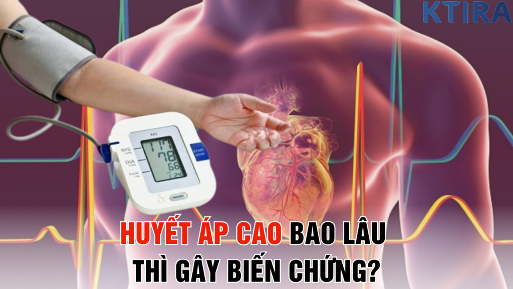 Huyết Áp Cao Bao Lâu Thì Nguy Hiểm? 5 Dấu Hiệu Cảnh Báo Biến Chứng Bạn Cần Biết Ngay!