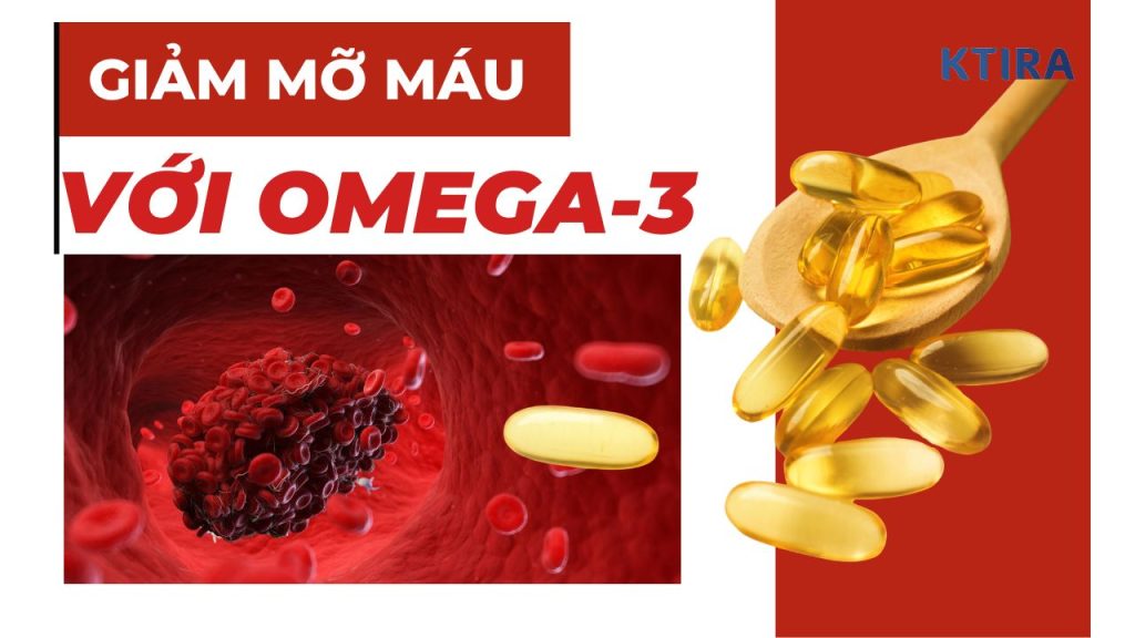 Omega-3 Giúp Giảm Mỡ Máu