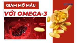 Omega-3 Giúp Giảm Mỡ Máu