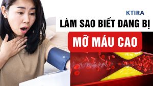 Làm Sao Biết Bị Mỡ Máu Cao?