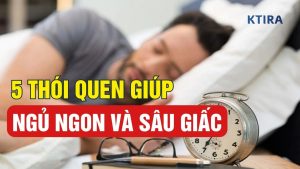 thói quen đơn giản giúp bạn ngủ sâu Dr Ngọc