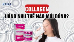 Uống Collagen Đúng Cách