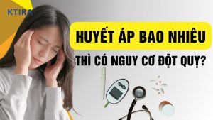 Huyết Áp Bao Nhiêu Thì Có Nguy Cơ Đột Quỵ?