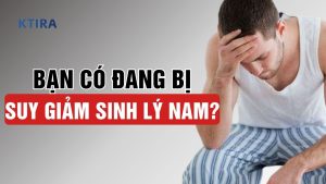 Suy Giảm Sinh Lý Nam Giới