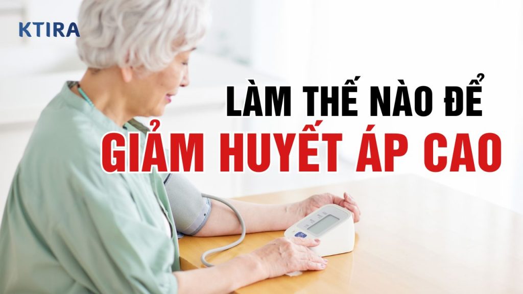Tôi có thể giảm huyết áp bằng cách nào?