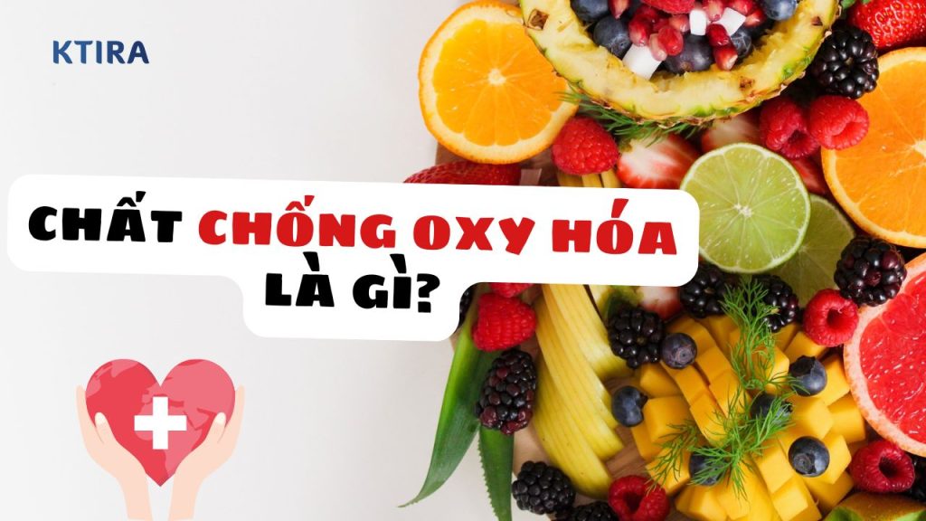 Chất Chống Oxy Hóa Là Gì?